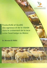 




Productivité et qualité des agneaux et de la viande dans le croisement de la race ovine texel belge au Maroc 


