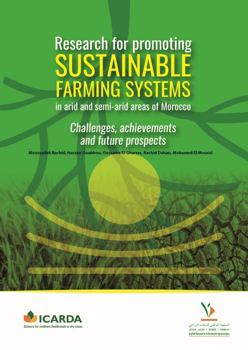 




Research for promoting SUSTAINABLE FARMING SYSTEMS in arid and semi-arid areas of Morocco: challenges, achievements and future prospects


