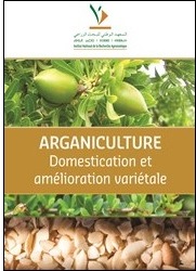 Arganiculture Domestication et Amélioration Variétale 