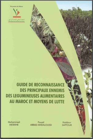 




 Guide de Reconnaissance des Principaux Ennemis des Légumineuses Alimentaires au Maroc et Moyens de Lutte 


