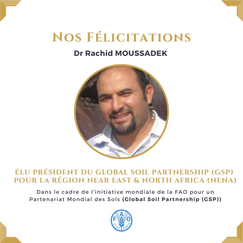 01/10/2021 | Dr Moussadek Rachid élu Président du Global Soil Partnership (GSP) pour la région Near…