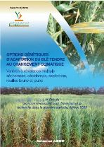 




Options génétiques d'adaptation du blé tendre au changement climatique variétés à résistance multiple 


