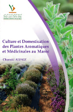 




Culture et Domestication des Plantes Aromatiques et Médicinales au Maroc


